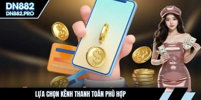 Nạp Tiền DN88 Đa Dạng Phương Thức Giao Dịch An Toàn 100%