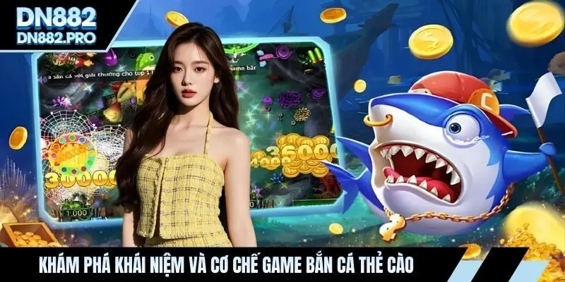 Bắn Cá Thẻ Cào 2026 - Mẹo Thắng Lớn, Đổi Thưởng Uy Tín