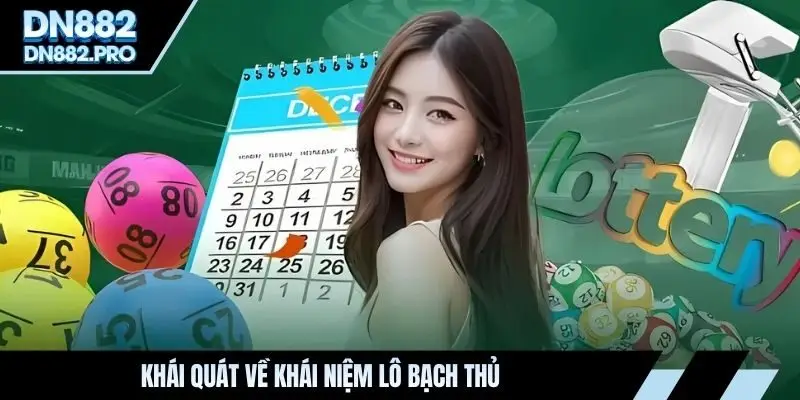 Bạch Thủ Lô Là Gì - Phương Pháp Giúp Bạn Tối Ưu Cơ Hội