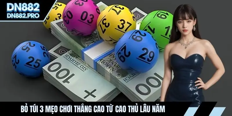 Xổ Số Siêu Tốc - Học Lỏm 3 Mẹo Chốt Lô Từ Cao Thủ DN88
